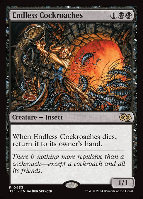 When Endless Cockroaches dies, return it to its owner's hand.