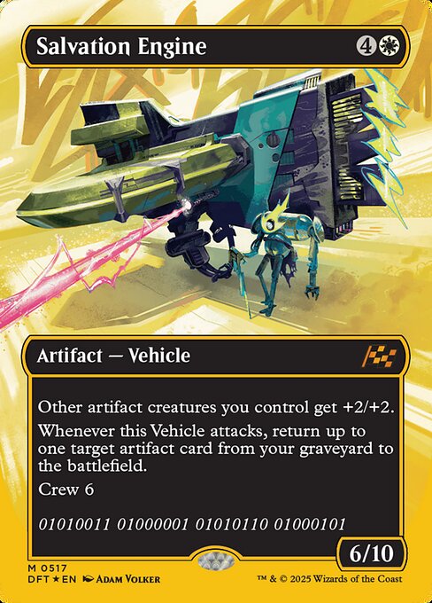 Other artifact creatures you control get +2/+2.
Whenever this Vehicle attacks, return up to one target artifact card from your graveyard to the battlefield.
Crew 6