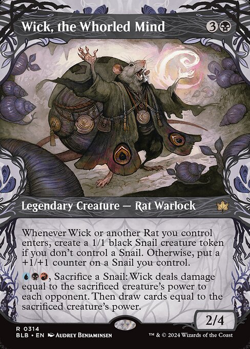 Whenever Wick or another Rat you control enters, create a 1/1 black Snail creature token if you don't control a Snail. Otherwise, put a +1/+1 counter on a Snail you control.
{U}{B}{R}, Sacrifice a Snail: Wick deals damage equal to the sacrificed creature's power to each opponent. Then draw cards equal to the sacrificed creature's power.