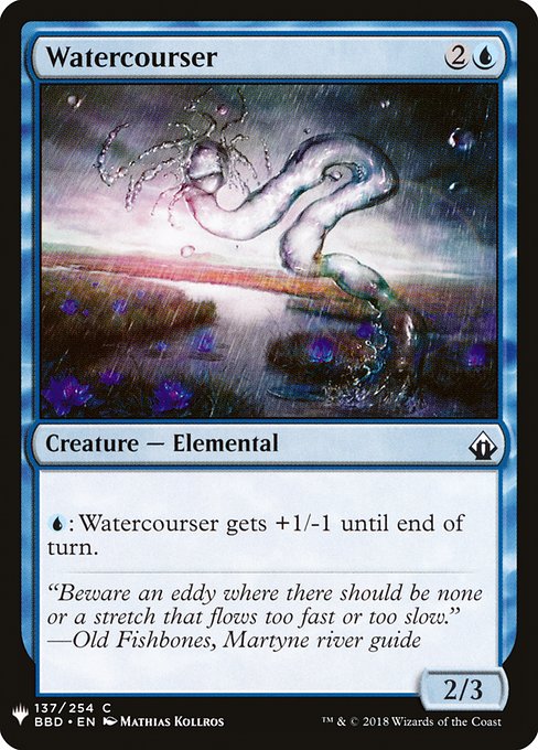 {U}: Watercourser gets +1/-1 until end of turn.