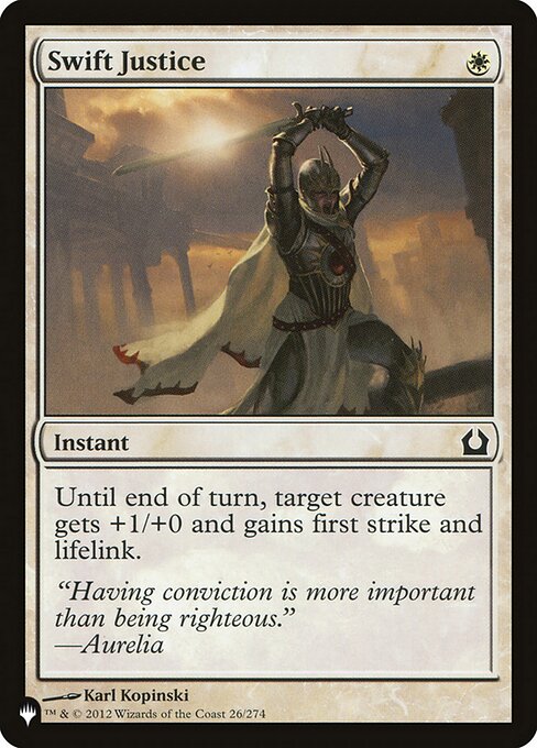 Until end of turn, target creature gets +1/+0 and gains first strike and lifelink.