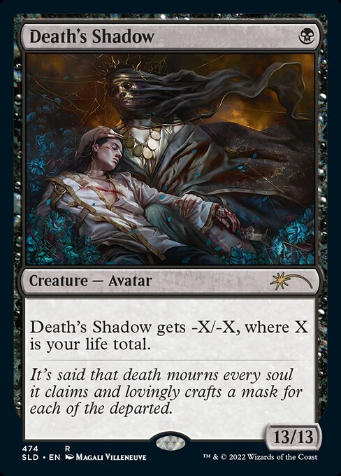 Death's Shadow gets -X/-X, where X is your life total.