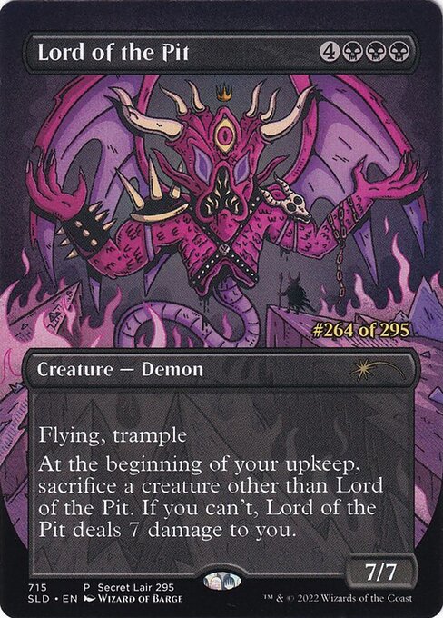 Flying, trample
At the beginning of your upkeep, sacrifice a creature other than this creature. If you can't, this creature deals 7 damage to you.