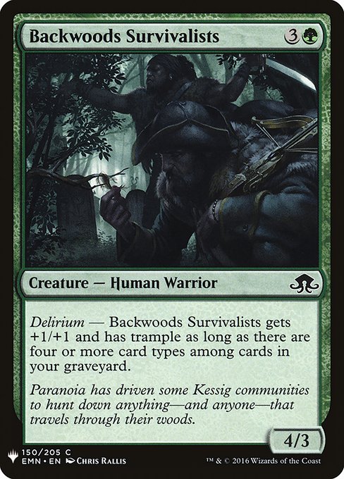 Delirium — Backwoods Survivalists gets +1/+1 and has trample as long as there are four or more card types among cards in your graveyard.