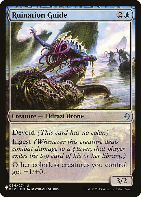Devoid (This card has no color.)
Ingest (Whenever this creature deals combat damage to a player, that player exiles the top card of their library.)
Other colorless creatures you control get +1/+0.