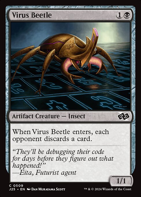 When Virus Beetle enters, each opponent discards a card.