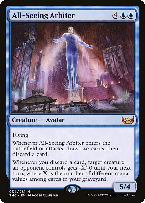 Flying
Whenever All-Seeing Arbiter enters the battlefield or attacks, draw two cards, then discard a card.
Whenever you discard a card, target creature an opponent controls gets -X/-0 until your next turn, where X is the number of different mana values among cards in your graveyard.