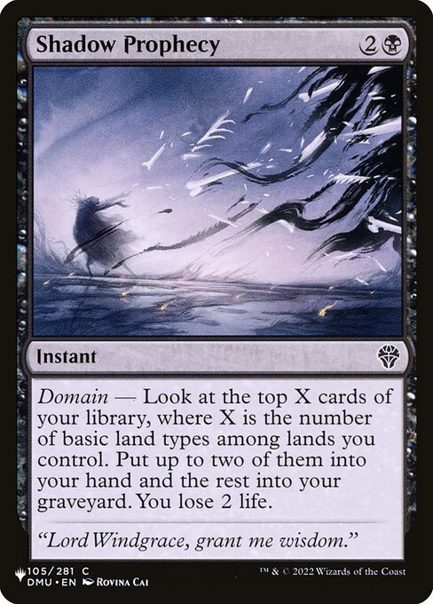 Domain — Look at the top X cards of your library, where X is the number of basic land types among lands you control. Put up to two of them into your hand and the rest into your graveyard. You lose 2 life.