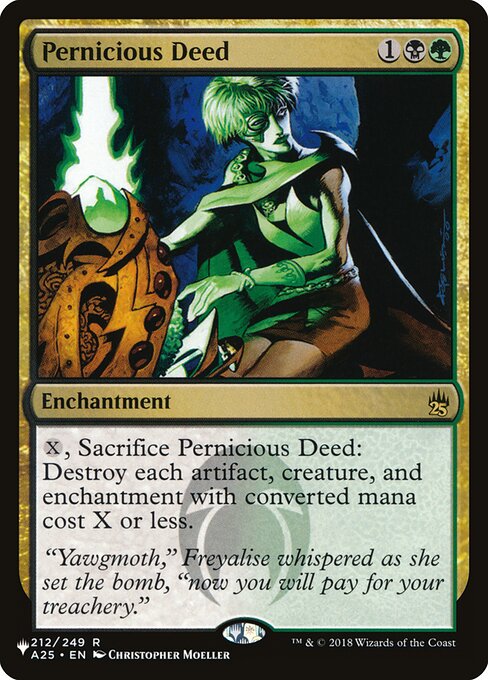 {X}, Sacrifice Pernicious Deed: Destroy each artifact, creature, and enchantment with mana value X or less.