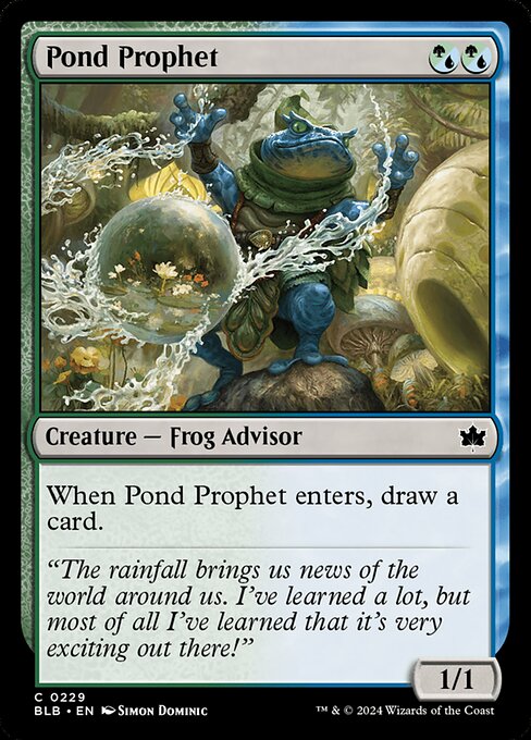 When Pond Prophet enters, draw a card.