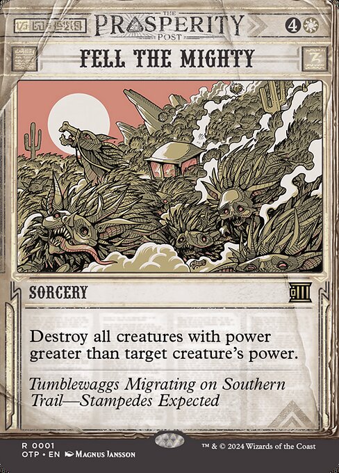 Destroy all creatures with power greater than target creature's power.