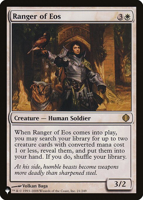 When Ranger of Eos enters, you may search your library for up to two creature cards with mana value 1 or less, reveal them, put them into your hand, then shuffle.