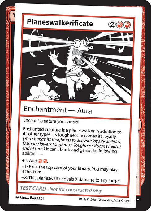 Enchant creature you control
Enchanted creature is a planeswalker in addition to its other types. Its toughness becomes its loyalty. (You change its toughness to activate loyalty abilities. Damage lowers toughness. Toughness doesn't heal at end of turn.) It can't block and gains the following abilities —
+1: Add {R}{R}.
-1: Exile the top card of your library. You may play it this turn.
-X: This planeswalker deals X damage to any target.