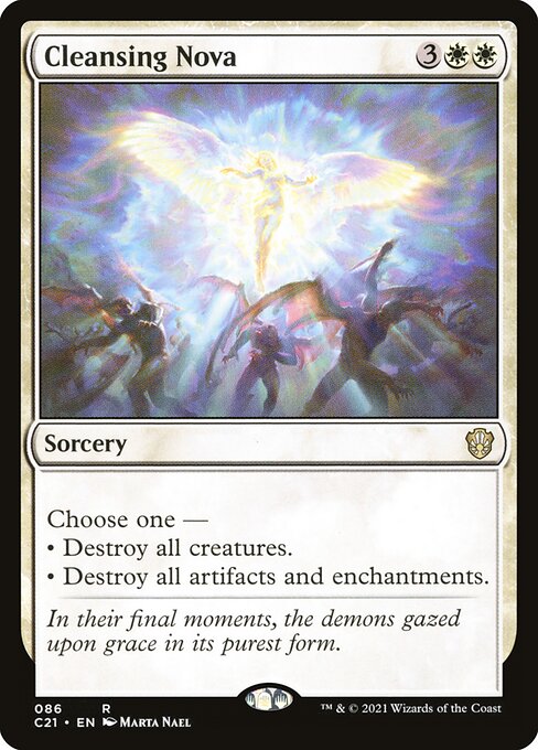 Choose one —
• Destroy all creatures.
• Destroy all artifacts and enchantments.