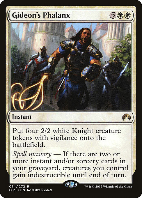 Create four 2/2 white Knight creature tokens with vigilance.
Spell mastery — If there are two or more instant and/or sorcery cards in your graveyard, creatures you control gain indestructible until end of turn.
