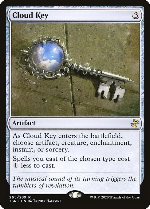 As Cloud Key enters the battlefield, choose artifact, creature, enchantment, instant, or sorcery.
Spells you cast of the chosen type cost {1} less to cast.