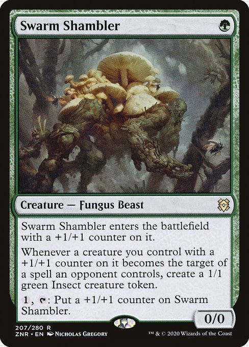 Swarm Shambler enters the battlefield with a +1/+1 counter on it.
Whenever a creature you control with a +1/+1 counter on it becomes the target of a spell an opponent controls, create a 1/1 green Insect creature token.
{1}, {T}: Put a +1/+1 counter on Swarm Shambler.