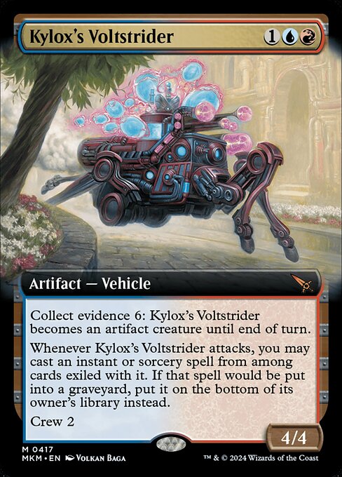 Collect evidence 6: Kylox's Voltstrider becomes an artifact creature until end of turn.
Whenever Kylox's Voltstrider attacks, you may cast an instant or sorcery spell from among cards exiled with it. If that spell would be put into a graveyard, put it on the bottom of its owner's library instead.
Crew 2