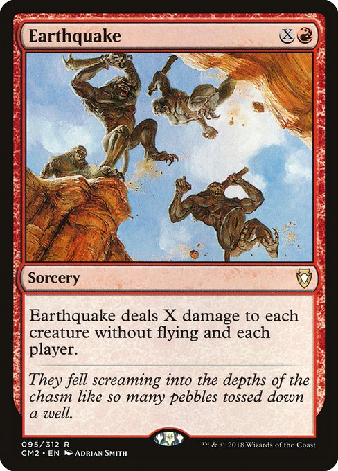 Earthquake deals X damage to each creature without flying and each player.