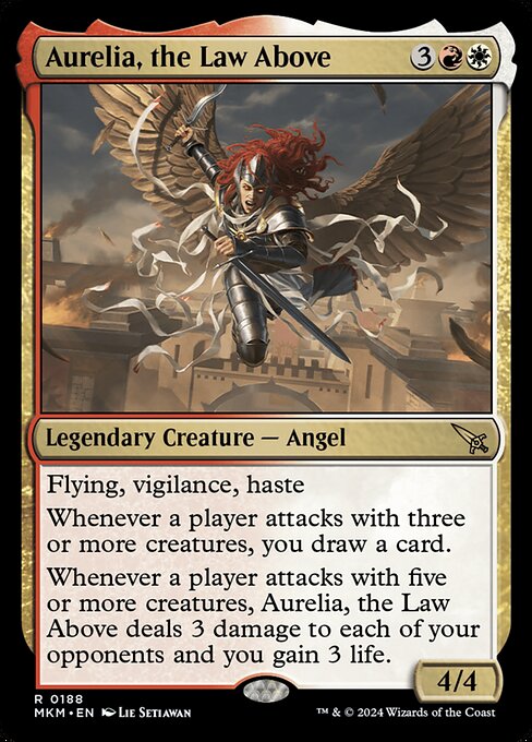 Flying, vigilance, haste
Whenever a player attacks with three or more creatures, you draw a card.
Whenever a player attacks with five or more creatures, Aurelia, the Law Above deals 3 damage to each of your opponents and you gain 3 life.
