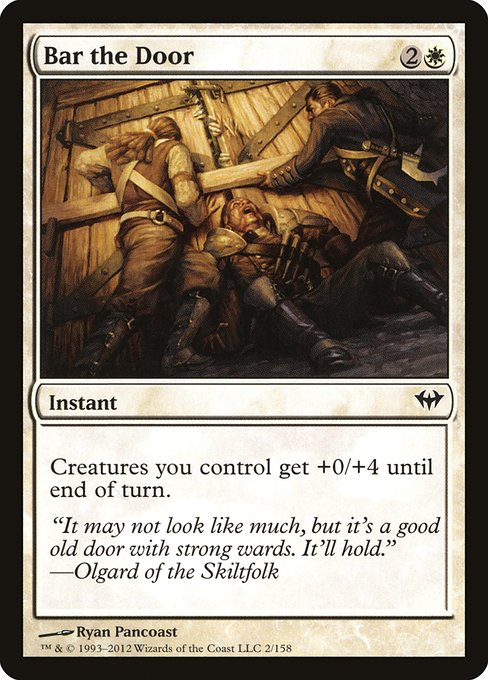 Creatures you control get +0/+4 until end of turn.