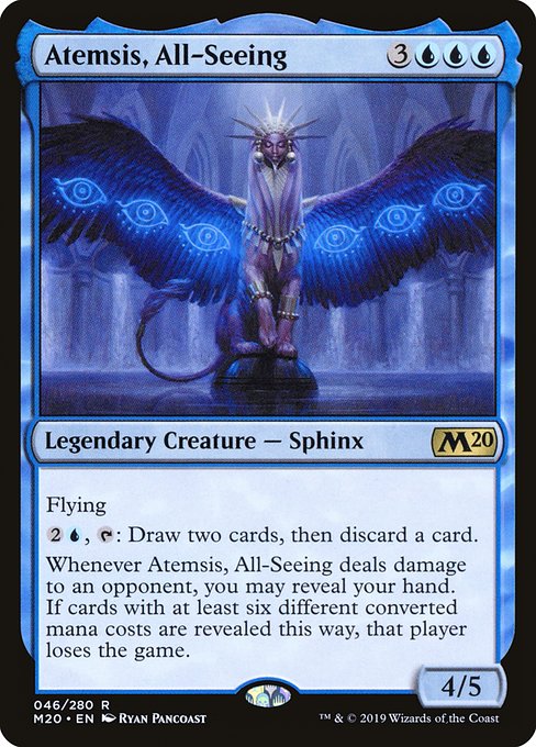 Flying
{2}{U}, {T}: Draw two cards, then discard a card.
Whenever Atemsis, All-Seeing deals damage to an opponent, you may reveal your hand. If cards with at least six different mana values are revealed this way, that player loses the game.