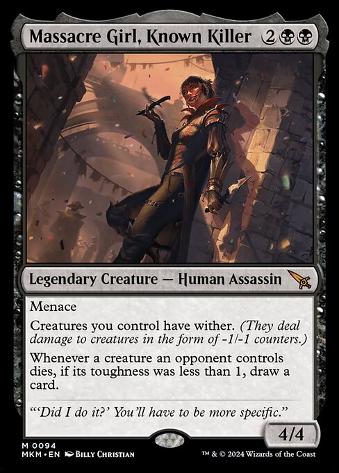 Menace
Creatures you control have wither. (They deal damage to creatures in the form of -1/-1 counters.)
Whenever a creature an opponent controls dies, if its toughness was less than 1, draw a card.