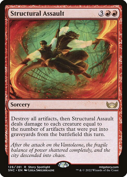 Destroy all artifacts, then Structural Assault deals damage to each creature equal to the number of artifacts that were put into graveyards from the battlefield this turn.
