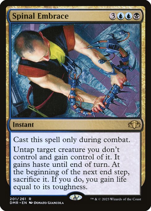 Cast this spell only during combat.
Untap target creature you don't control and gain control of it. It gains haste until end of turn. At the beginning of the next end step, sacrifice it. If you do, you gain life equal to its toughness.