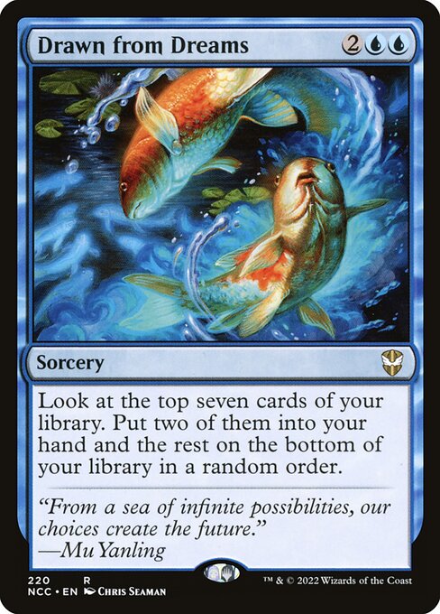 Look at the top seven cards of your library. Put two of them into your hand and the rest on the bottom of your library in a random order.