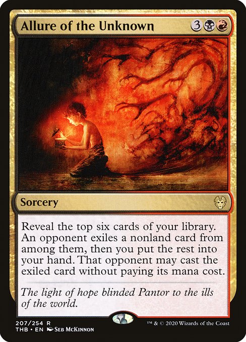 Reveal the top six cards of your library. An opponent exiles a nonland card from among them, then you put the rest into your hand. That opponent may cast the exiled card without paying its mana cost.