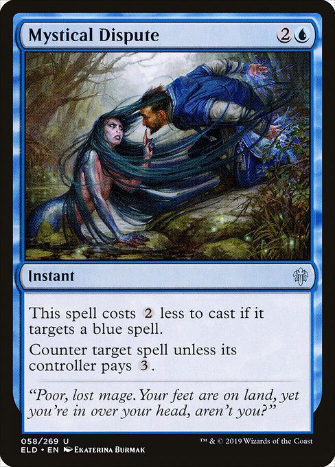 This spell costs {2} less to cast if it targets a blue spell.
Counter target spell unless its controller pays {3}.