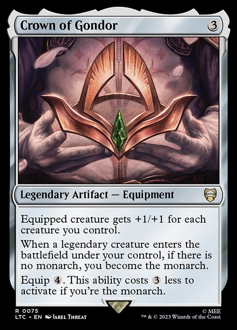 Equipped creature gets +1/+1 for each creature you control.
When a legendary creature enters the battlefield under your control, if there is no monarch, you become the monarch.
Equip {4}. This ability costs {3} less to activate if you're the monarch.