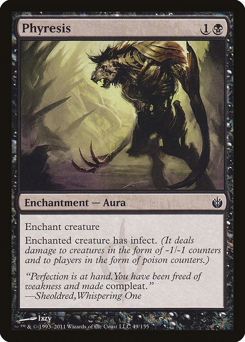 Enchant creature
Enchanted creature has infect. (It deals damage to creatures in the form of -1/-1 counters and to players in the form of poison counters.)