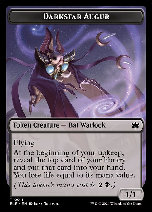 Flying
At the beginning of your upkeep, reveal the top card of your library and put that card into your hand. You lose life equal to its mana value.
(This token's mana cost is {2}{B}.)