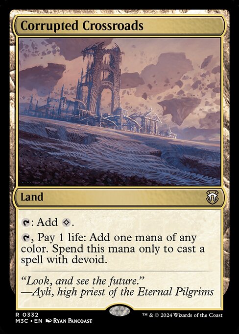 {T}: Add {C}. ({C} represents colorless mana.)
{T}, Pay 1 life: Add one mana of any color. Spend this mana only to cast a spell with devoid.
