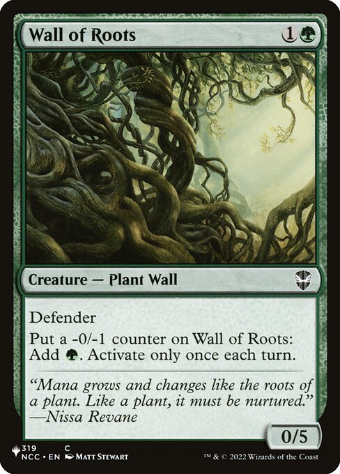 Defender
Put a -0/-1 counter on Wall of Roots: Add {G}. Activate only once each turn.