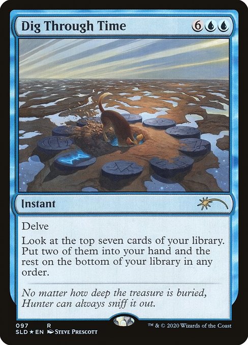 Delve (Each card you exile from your graveyard while casting this spell pays for {1}.)
Look at the top seven cards of your library. Put two of them into your hand and the rest on the bottom of your library in any order.
