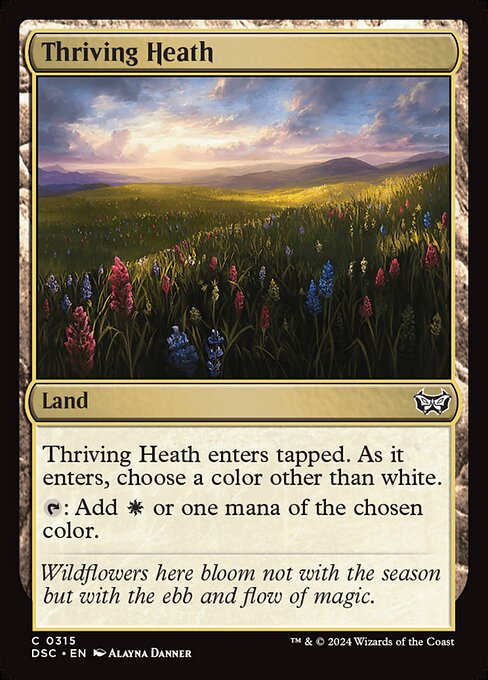 Thriving Heath enters tapped. As it enters, choose a color other than white.
{T}: Add {W} or one mana of the chosen color.