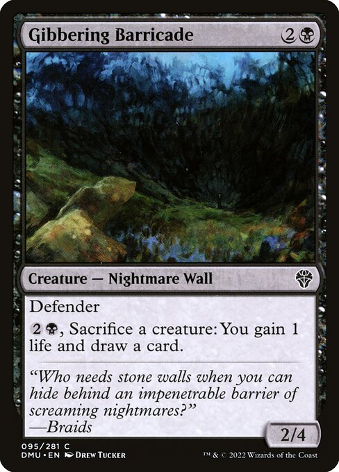 Defender
{2}{B}, Sacrifice a creature: You gain 1 life and draw a card.