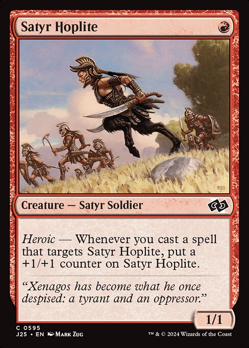 Heroic — Whenever you cast a spell that targets Satyr Hoplite, put a +1/+1 counter on Satyr Hoplite.