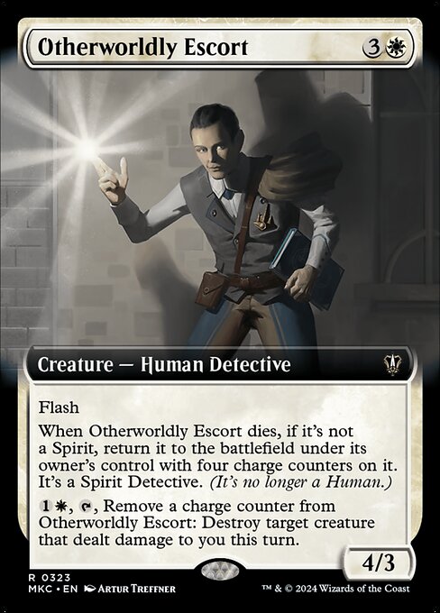 Flash
When Otherworldly Escort dies, if it's not a Spirit, return it to the battlefield under its owner's control with four charge counters on it. It's a Spirit Detective. (It's no longer a Human.)
{1}{W}, {T}, Remove a charge counter from Otherworldly Escort: Destroy target creature that dealt damage to you this turn.