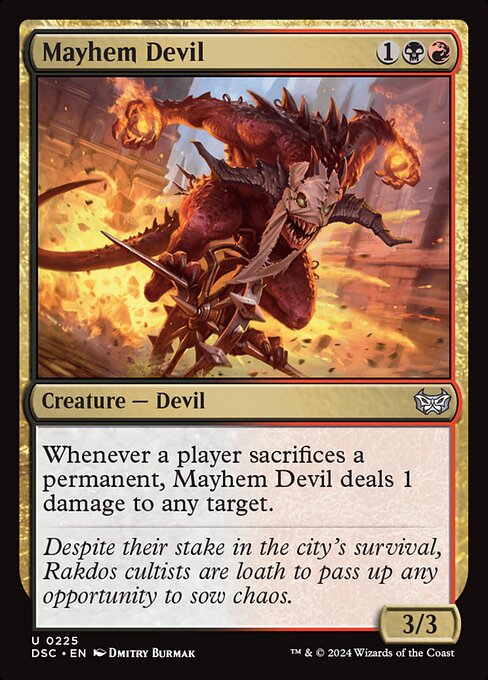 Whenever a player sacrifices a permanent, Mayhem Devil deals 1 damage to any target.