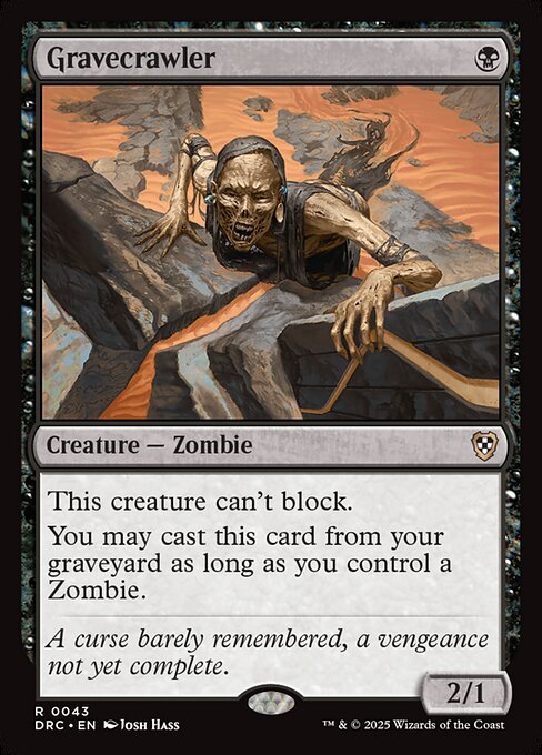 This creature can't block.
You may cast this card from your graveyard as long as you control a Zombie.