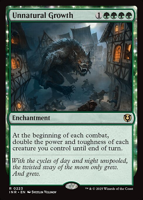At the beginning of each combat, double the power and toughness of each creature you control until end of turn.