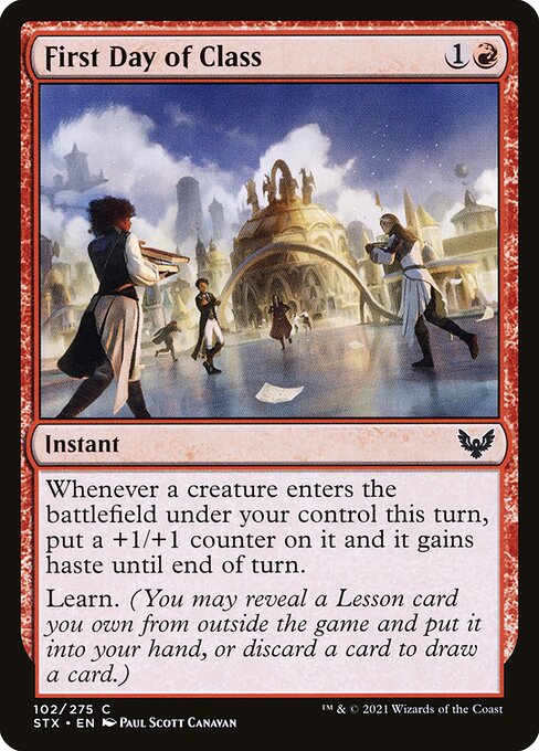 Whenever a creature enters the battlefield under your control this turn, put a +1/+1 counter on it and it gains haste until end of turn.
Learn. (You may reveal a Lesson card you own from outside the game and put it into your hand, or discard a card to draw a card.)