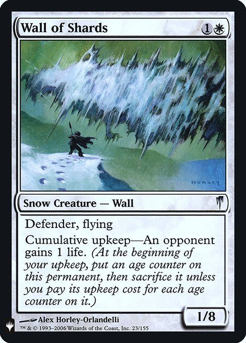 Defender, flying
Cumulative upkeep—An opponent gains 1 life. (At the beginning of your upkeep, put an age counter on this permanent, then sacrifice it unless you pay its upkeep cost for each age counter on it.)