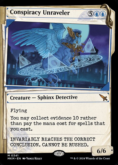 Flying
You may collect evidence 10 rather than pay the mana cost for spells that you cast. (To collect evidence 10, exile cards with total mana value 10 or greater from your graveyard.)