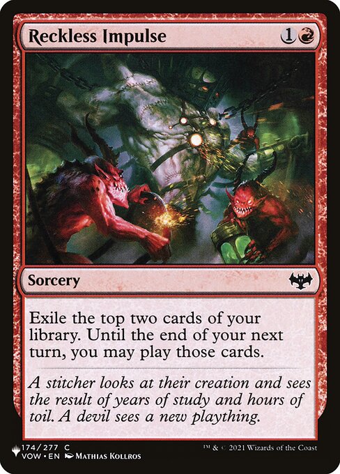 Exile the top two cards of your library. Until the end of your next turn, you may play those cards.