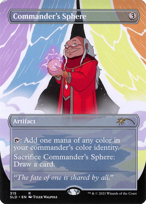 {T}: Add one mana of any color in your commander's color identity.
Sacrifice Commander's Sphere: Draw a card.